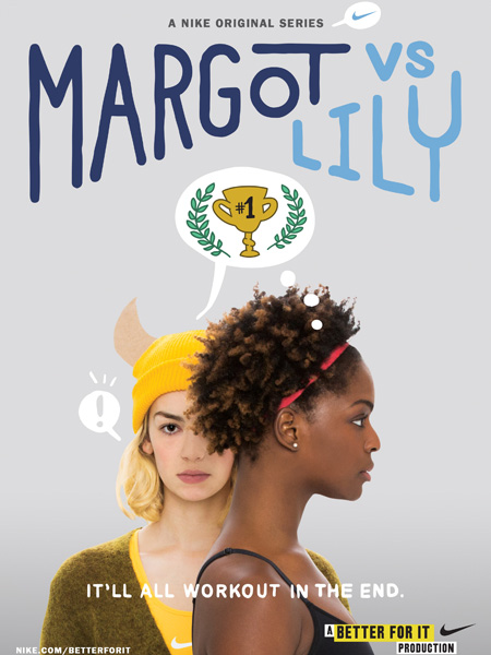 Margot vs Lily A Better For It Production-Poster