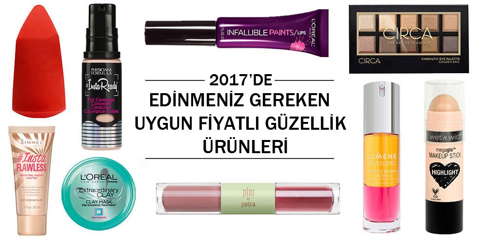 2017'DE EDİNMENİZ GEREKEN UYGUN FİYATLI GÜZELLİK ÜRÜNLERİ