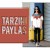 TARZINI PAYLAŞ
