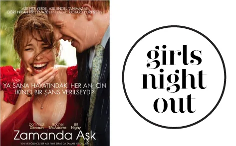 ZAMANDA AŞK İLE GIRLS NIGHT OUT