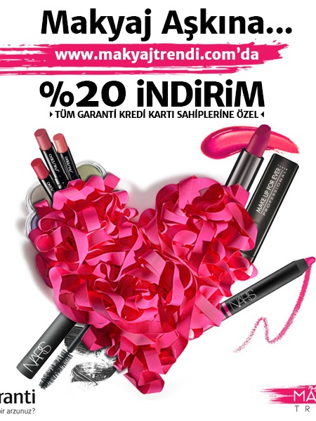 MAKYAJ AŞKINA: MAKYAJTRENDI.COM’DA %20 İNDİRİM