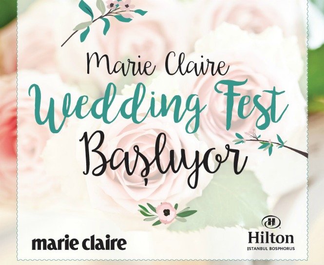 MARIE CLAIRE WEDDING FEST BAŞLIYOR