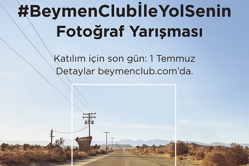 Beymen Club Yolculuk Fotoğraflarınızı Bekliyor