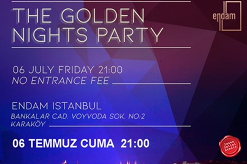 Yazın İlk Etkinliği Haliç Manzaralı Endam İstanbul/Karaköy’de The Golden Nights Party İle Bizleri Bekliyor!