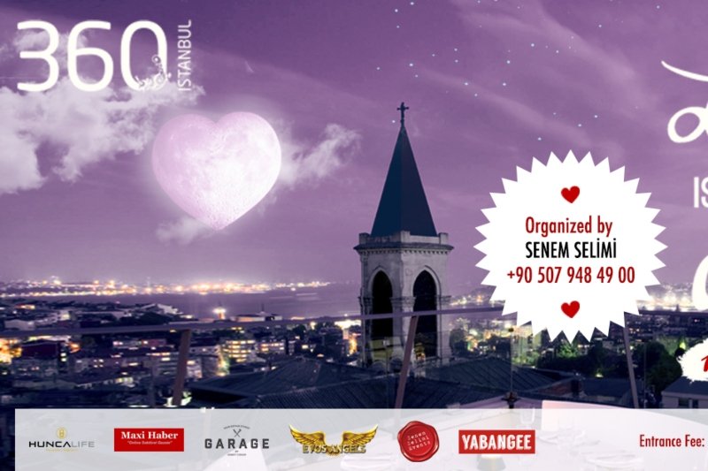360 İstanbul Taksim’de Eğlenceye Davet: LOVE IS IN THE AIR PARTY