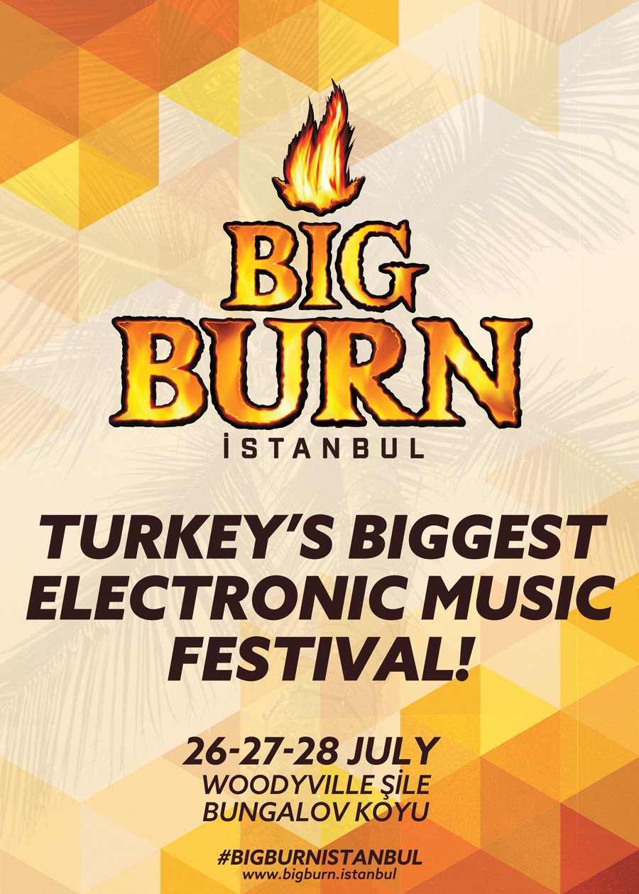 Big Burn İstanbul Festival 2019’a Damga Vuracak!