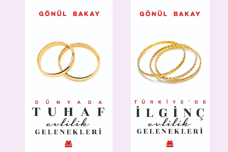 Dünden Bugüne Dünyada ve Türkiye’de Evlilik Gelenek ve Görenekleri