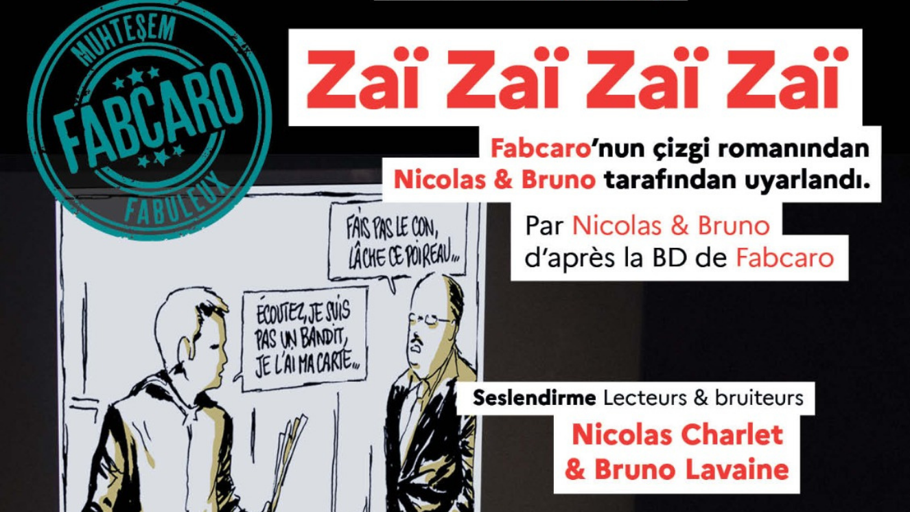 Fransız kült çizgi romanı Zaï Zaï Zaï Zaï, Nicolas & Bruno uyarlamasıyla sahnede